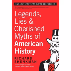 ISBN Legends, Lies & Cherished Myths of American History, Livre de poche, 224 pages
