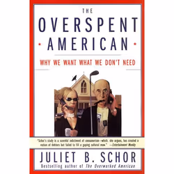 ISBN The Overspent American, Livre de poche, 272 pages
