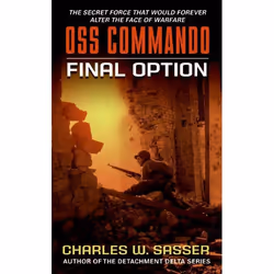 ISBN OSS Commando: Final Option, Édition de poche, 336 pages