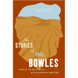 ISBN The Stories of Paul Bowles, Livre de poche, 688 pages