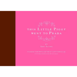 ISBN This Little Piggy Went to Prada, Couverture rigide, 72 pages