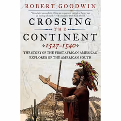ISBN Crossing the Continent 1527-1540, Livre de poche, 432 pages