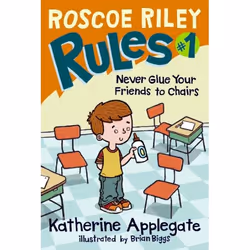 ISBN Roscoe Riley Rules #1: Never Glue Your Friends to Chairs, Couverture rigide, 96 pages