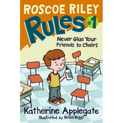 ISBN Roscoe Riley Rules #1: Never Glue Your Friends to Chairs livre Couverture rigide