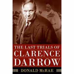 ISBN The Last Trials of Clarence Darrow, Couverture rigide, 432 pages