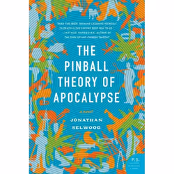 ISBN The Pinball Theory of Apocalypse, Livre de poche, 208 pages