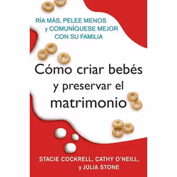 ISBN Como criar bebes y preservar el matrimonio, Livre de poche, 384 pages