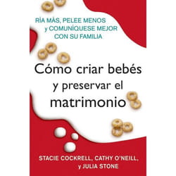 ISBN Como criar bebes y preservar el matrimonio livre Livre de poche
