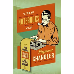 ISBN The Notebooks of Raymond Chandler, Livre de poche, 128 pages