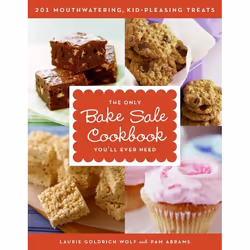 ISBN The Only Bake Sale Cookbook You'll Ever Need, Livre de poche, 272 pages