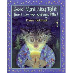 ISBN Good Night, Sleep Tight, Don't Let the Bedbugs Bite! livre