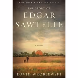 ISBN The Story of Edgar Sawtelle, Anglais, Couverture rigide, 566 pages
