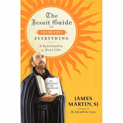 ISBN The Jesuit Guide to (Almost) Everything, Couverture rigide, 432 pages