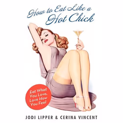 ISBN How to Eat Like a Hot Chick, Livre de poche, 192 pages