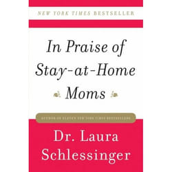 ISBN In Praise of Stay-at-Home Moms livre Livre de poche