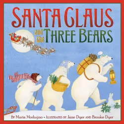 ISBN Santa Claus and the Three Bears, Couverture rigide, 40 pages