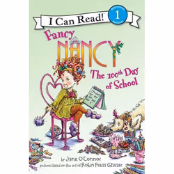 ISBN Fancy Nancy: The 100th Day of School, Couverture rigide, 32 pages