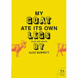 ISBN My Goat Ate Its Own Legs, Livre de poche, 256 pages