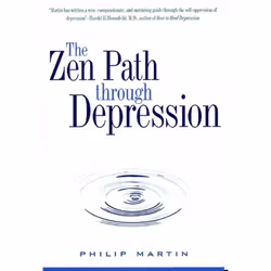 ISBN The Zen Path Through Depression, Livre de poche, 176 pages