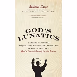 ISBN God's Lunatics, Livre de poche, 592 pages