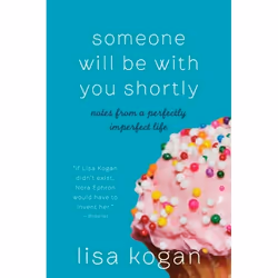 ISBN Someone Will Be with You Shortly, Livre de poche, 208 pages