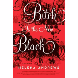 ISBN Bitch Is the New Black, Livre de poche, 240 pages