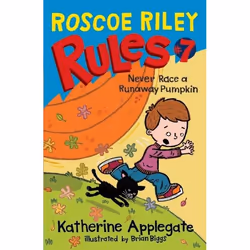 ISBN Roscoe Riley Rules #7: Never Race a Runaway Pumpkin, Couverture rigide, 96 pages