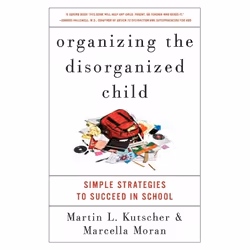 ISBN Organizing the Disorganized Child, Livre de poche, 176 pages