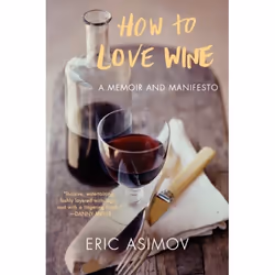ISBN How to Love Wine, Livre de poche, 288 pages