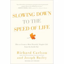 ISBN Slowing Down to the Speed of Life, Livre de poche, 240 pages