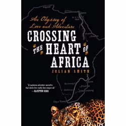 ISBN Crossing the Heart of Africa, Livre de poche, 344 pages