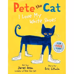 ISBN Pete the Cat: I Love My White Shoes, Couverture rigide, 40 pages