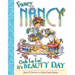 ISBN Fancy Nancy: Ooh La La! It's Beauty Day, Couverture rigide, 40 pages