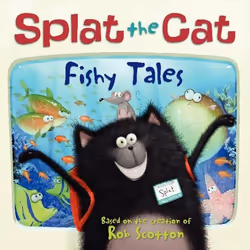 ISBN Splat the Cat: Fishy Tales, Marchandise, 24 pages