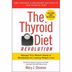 ISBN The Thyroid Diet Revolution, Livre de poche, 512 pages