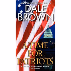 ISBN A Time for Patriots, Édition de poche, 448 pages