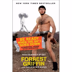 ISBN Be Ready When the Sh*t Goes Down, Livre de poche, 272 pages