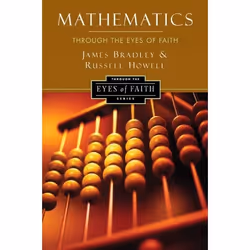 ISBN Mathematics Through the Eyes of Faith, Livre de poche, 288 pages