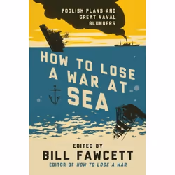 ISBN How to Lose a War at Sea, Livre de poche, 368 pages