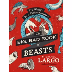 ISBN The Big, Bad Book of Beasts, Livre de poche, 464 pages