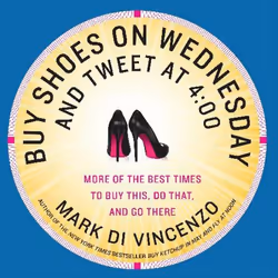 ISBN Buy Shoes on Wednesday and Tweet at 4:00, Livre de poche, 240 pages