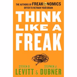 ISBN Think Like a Freak, Couverture rigide, 288 pages