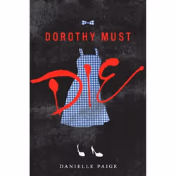 ISBN Dorothy Must Die, Couverture rigide, 464 pages