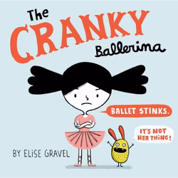 ISBN The Cranky Ballerina, Couverture rigide, 32 pages