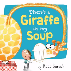 ISBN There's a Giraffe in My Soup, Couverture rigide, 32 pages