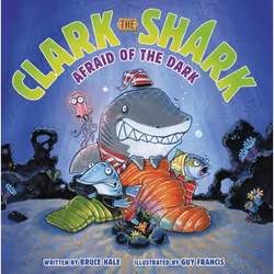 ISBN Clark the Shark: Afraid of the Dark, Couverture rigide, 32 pages