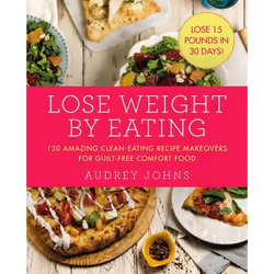 ISBN Lose Weight by Eating, Livre de poche, 304 pages