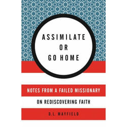 ISBN Assimilate or Go Home livre Livre de poche
