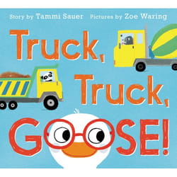 ISBN Truck, Truck, Goose! livre Couverture rigide
