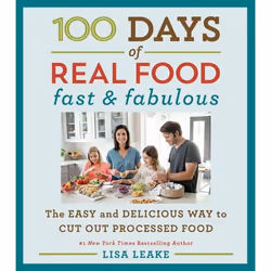 ISBN 100 Days of Real Food: Fast &amp; Fabulous, Couverture rigide, 320 pages